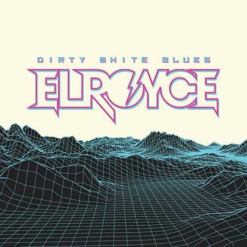 El Royce : Dirty White Blues